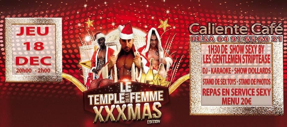 Flyer de la soiree de Noel Le Temple de la Femme XXXMas Edition avec chippendales en Pere Noel au Caliente Cafe a Marseille par Les Gentlemen Striptease